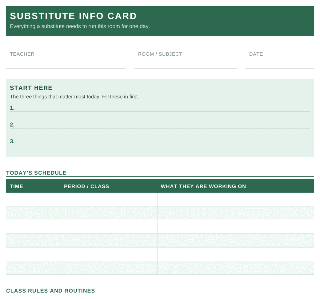 The Substitute Info Card, a
one-page fill-in sheet covering the day's schedule, class rules and who to call.